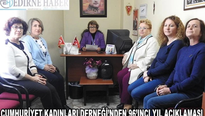 Cumhuriyet Kadınları Derneği'nden 96'ıncı yıl açıklaması