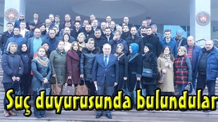 Suç duyurusunda bulundular