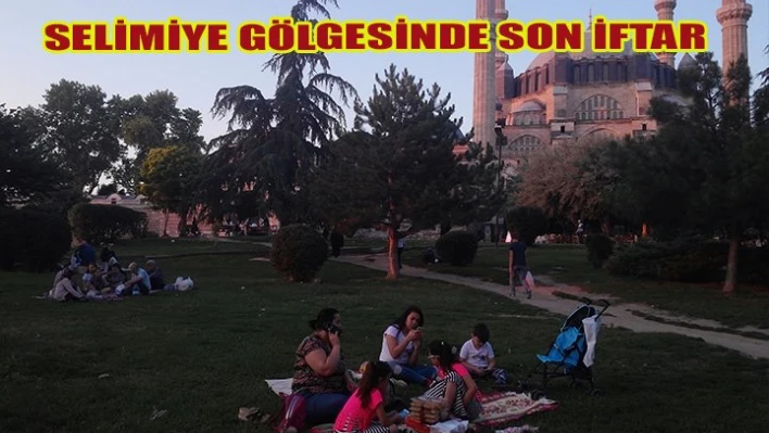 Ramazanın son iftarı