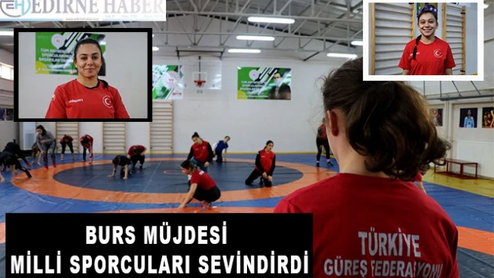 'Burs müjdesi' milli sporcuları sevindirdi