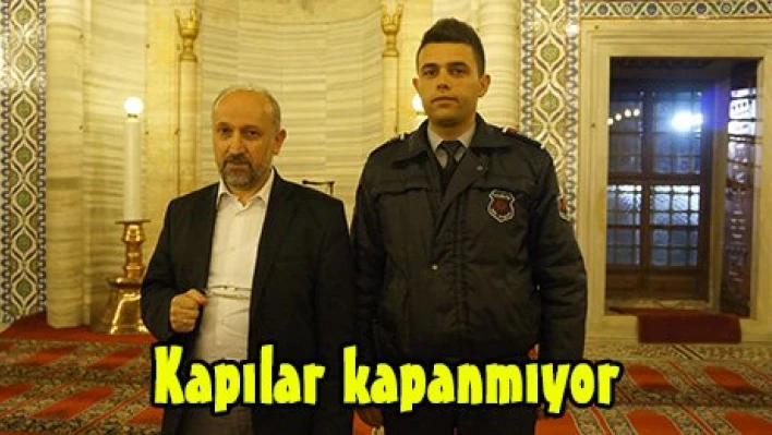 Kapılar kapanmıyor