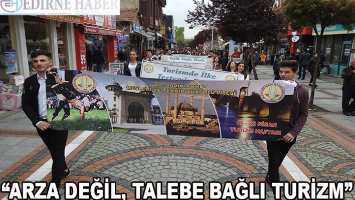 'Arza değil, talebe bağlı turizm'