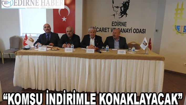 'Komşu İndirimle Konaklayacak'