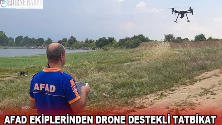 AFAD ekiplerinden drone destekli tatbikat