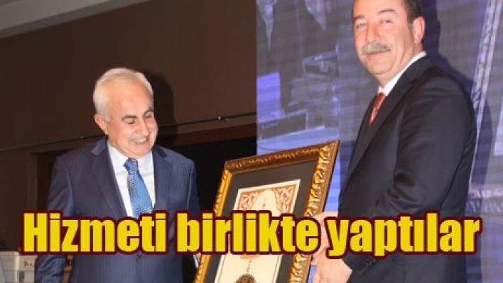 'Hizmette buluştuk