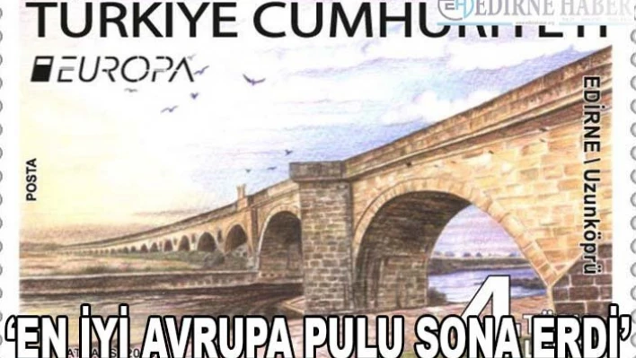 â€˜En İyi Avrupa Pulu sona erdi'