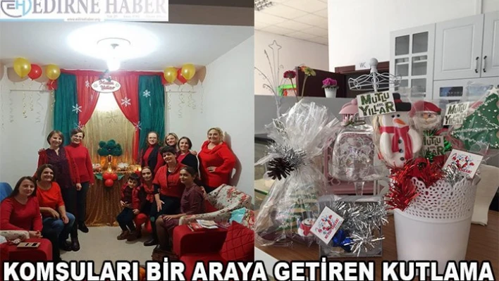 Komşuları bir araya getiren kutlama