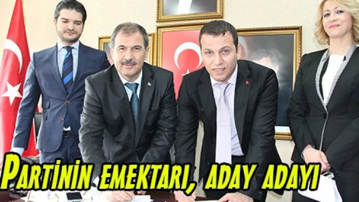 Partinin emektarı, aday adayı