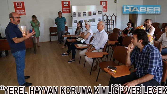 Yerel Hayvan Koruyuculuğu eğitimi verildi