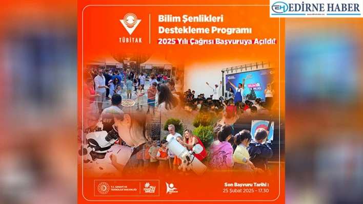 Bilim ve Toplum Destek Programları '4007-Bilim Şenlikleri' Çağrısı Yayınlandı!