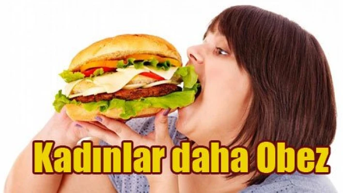 Kadınlar daha Obez