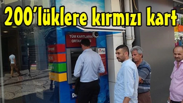 200'lüklere kırmızı kart