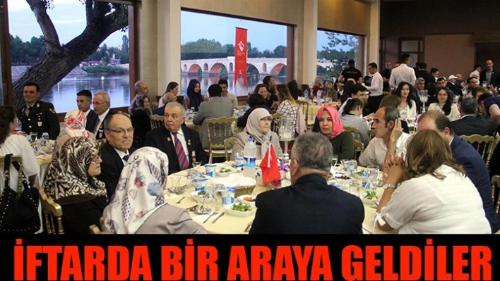 Şehit yakınları ve Gaziler iftarda buluştu