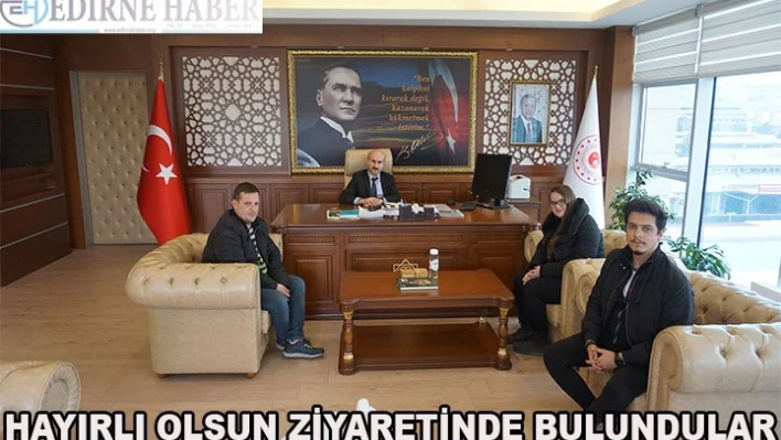 Hayırlı olsun ziyaretinde bulundular