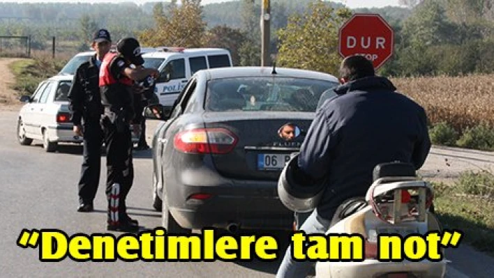 'Denetimlere tam not'