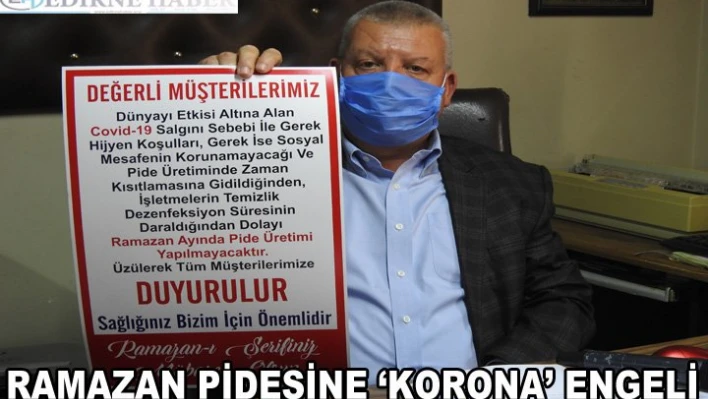 'Ramazan Pidesi'ne korona engeli