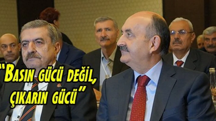'Basın gücü değil, çıkarın gücü'