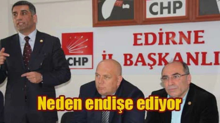 'Endişe ediyorum'