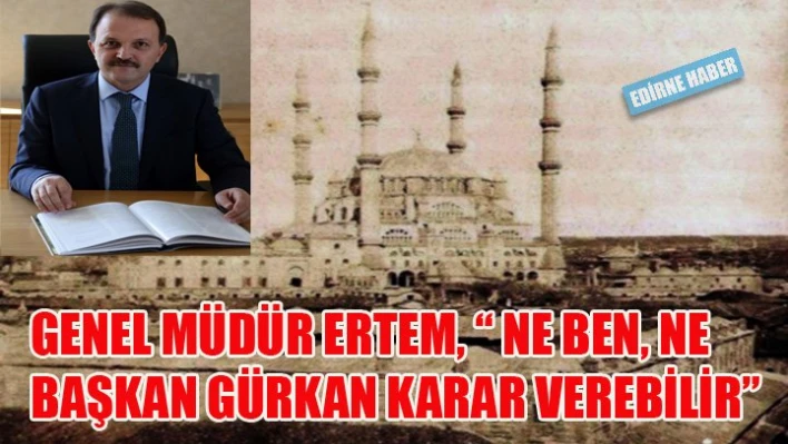 'Bir Başkan veya Genel Müdür karar veremez'