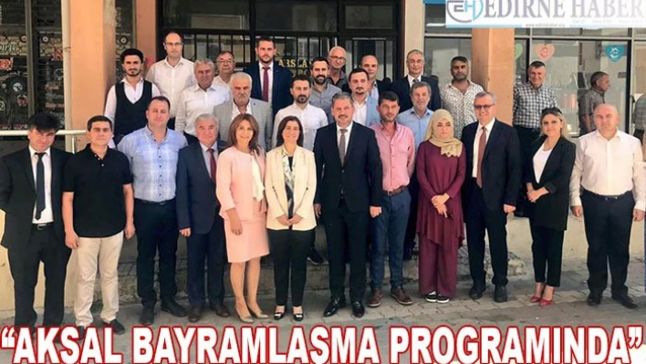 'Aksal Bayramlaşma programında'