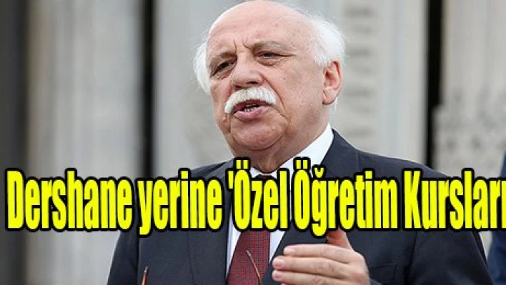 Dershane yerine 'Özel Öğretim Kursları'