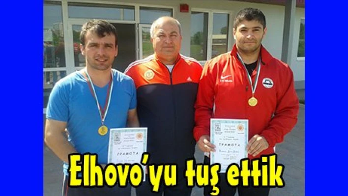 Elhovo'yu tuş ettik