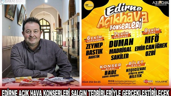 Edirne Açık Hava Konserleri salgın tedbirleriyle gerçekleştirilecek