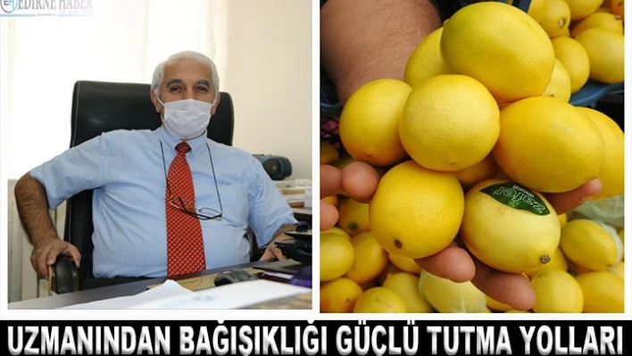 Uzmanından bağışıklığı güçlü tutma yolları
