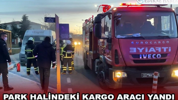 Park halindeki kargo aracı yandı
