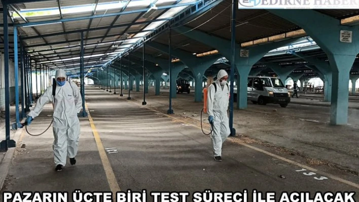 Pazarın 3'te 1'i test süreci ile açılacak