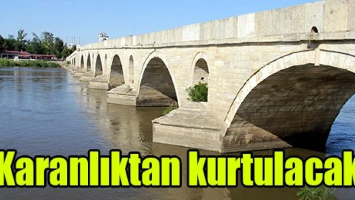 Karanlıktan kurtulacak