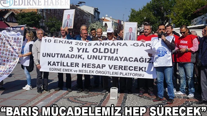 10 Ekim'i Unutmadılar