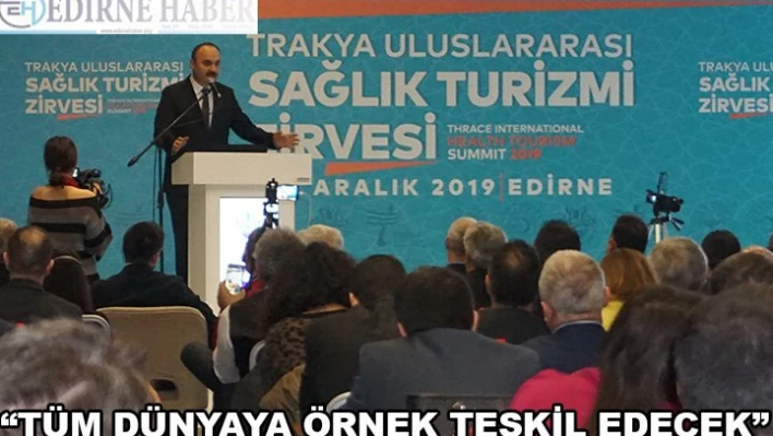 'Tüm dünyaya örnek teşkil edecek'