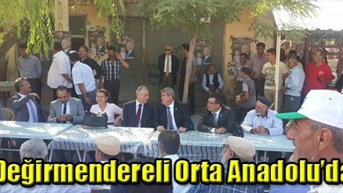 Değirmendereli Orta Anadolu'da