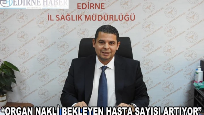 Yıldırım 'Organ nakli bekleyen hasta sayısı artıyor'