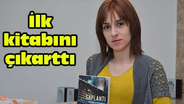 İlk kitabını çıkarttı