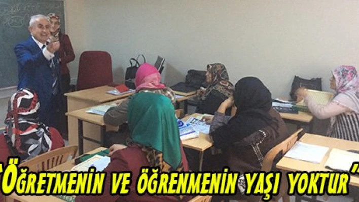 'Öğretmenin ve öğrenmenin yaşı yoktur'