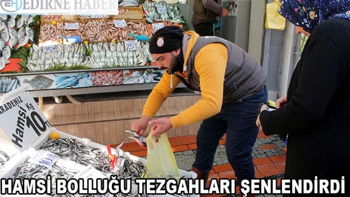 Bolluk başladı, tezgahlar şenlendi