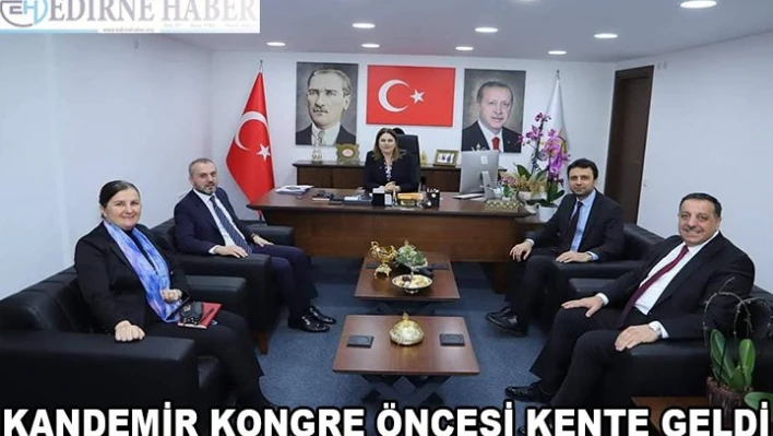 Kandemir kongre öncesi kente geldi