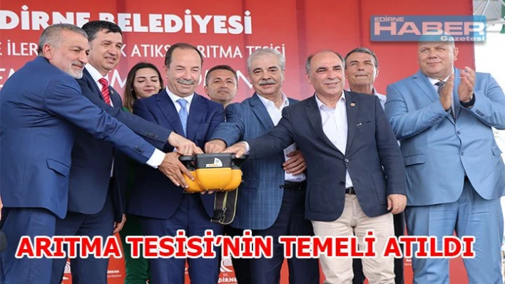 Arıtma Tesisi'nin temeli atıldı