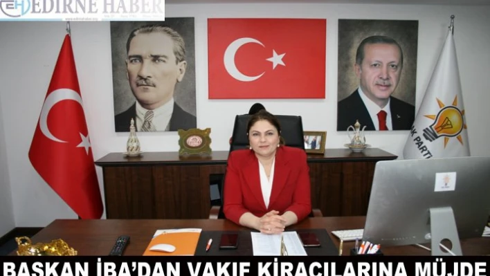 Vakıf kiracılarının beklediği haber geldi