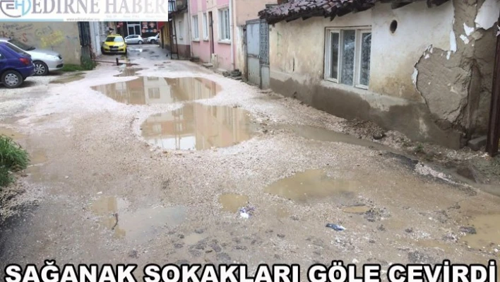 Sağanak Sokakları Göle Çevirdi