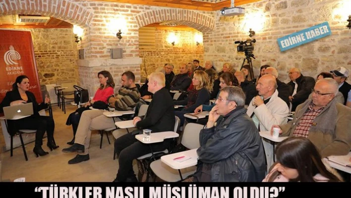'Türkler nasıl Müslüman oldu?'