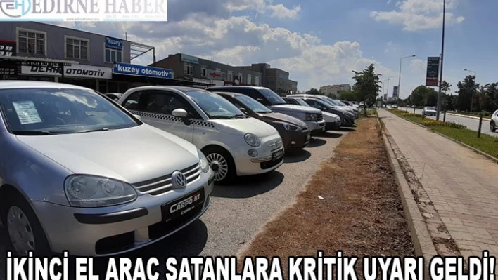 2'inci El Araç Satanlara Kritik Uyarı