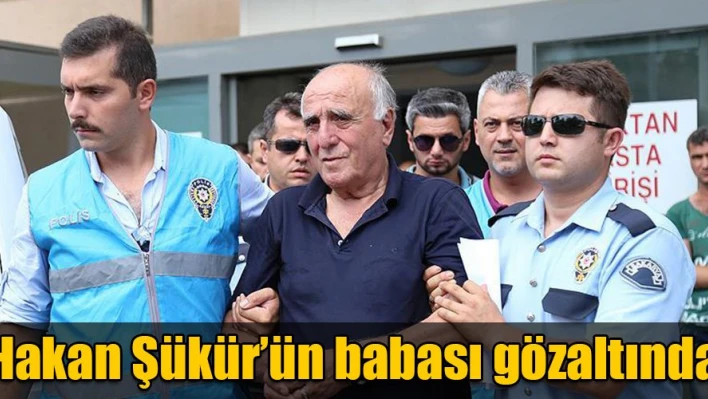 Selmet Şükür gözaltına alındı