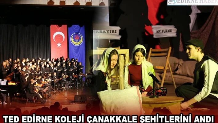 TED Edirne Koleji Çanakkale Şehitlerini andı