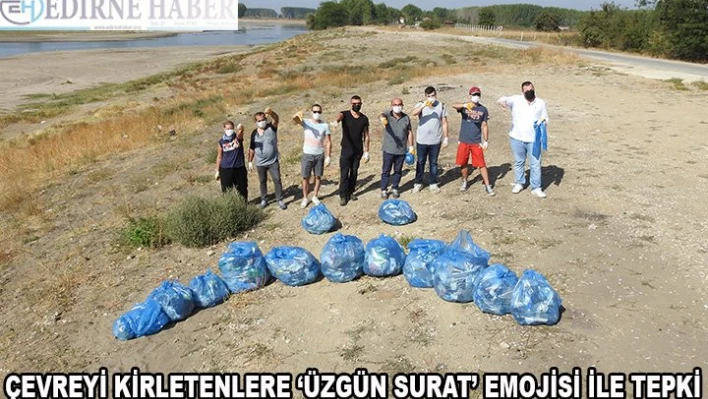 Çevreyi kirletenlere â€˜üzgün surat' emojisi ile tepki gösterdiler