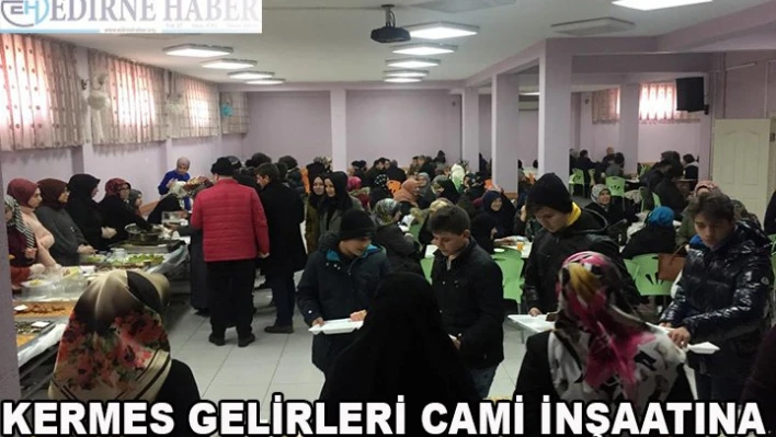 Kermes gelirleri cami inşaatına