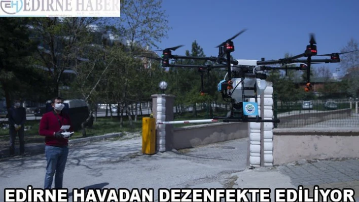 Havadan da dezenfekte yapılıyor