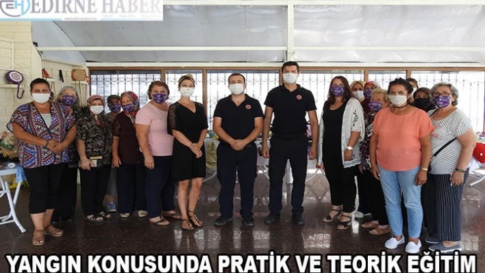Yangın konusunda pratik ve teorik eğitim